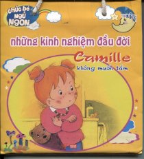 Bộ túi những kinh nghiệm đầu đời - Camille không muốn tắm