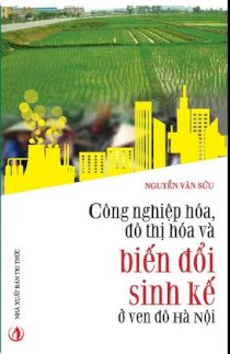 Công nghiệp hóa, đô thị hóa và biến đổi sinh kế ở ven đô Hà Nội