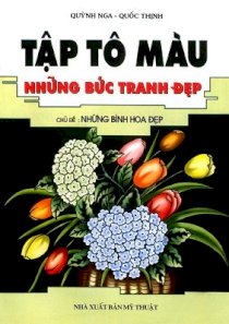 Tập tô màu những bức tranh đẹp T1 - Những bình hoa đẹp