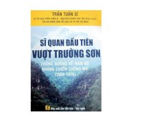 Sĩ quan đầu tiên vượt Trường Sơn