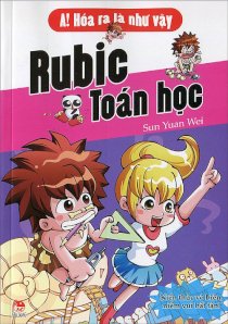 A! Hóa ra là như vậy - Rubic toán học