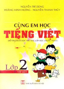 Cùng em học Tiếng Việt lớp 2 - Tập 1