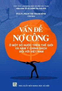 Vấn đề nợ công ở một số nước trên thế giới và hàm ý chính sách đối với Việt Nam