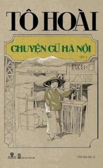 Chuyện cũ Hà Nội  - Tập 2