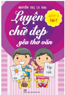 Luyện chữ đẹp yêu thơ văn lớp 3 tập 2 