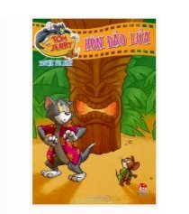 Tom và jerry - truyện vui nhất: hòn đảo lửa