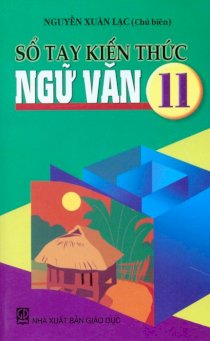 Sổ tay kiến thức ngữ văn 11