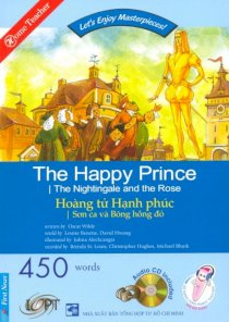 Hoàng tử hạnh phúc - sơn ca và bông hồng đỏ (kèm 1 cd)