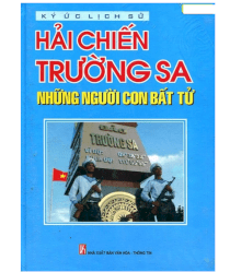  Hải chiến Trường Sa - Những người con bất tử