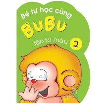 Bé tự học cùng bubu. tập tô màu 2 