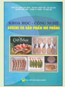  Khoa học - Công nghệ Surimi và sản phẩm mô phỏng