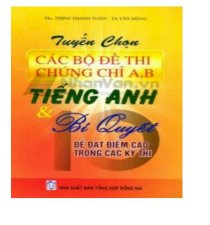 Tuyển chọn các bộ đề thi chứng chỉ A, B tiếng anh & bí quyết để 