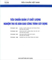 TCVN tiêu chuẩn quản lý chất lượng nghiệm thu & bàn giao công trình xây dựng