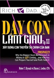 Dạy con làm giàu tập 12 - Sách nói miễn phí - Xây dựng con thuyền tài chính của bạn