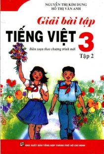  Giải bài tập tiếng Việt lớp 3 (Tập 2)