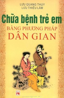 Chữa bệnh trẻ em bằng phương pháp dân gian