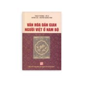 Văn hóa dân gian người việt ở nam bộ