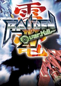 [046] Raiden IV- Overkill  [bắn máy bay][PS3]