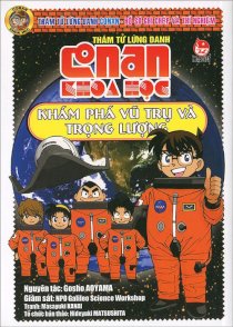 Conan khoa học - Khám phá vũ trụ và trọng lượng