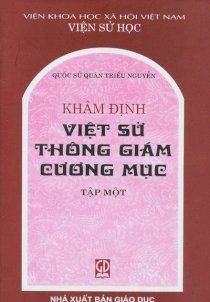 Quốc sử quán triều nguyễn - khâm định việt sử thông giám cương mục (tập 1)