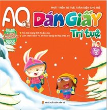 Dán giấy trí tuệ AQ - Tập 2 (In 4 màu)