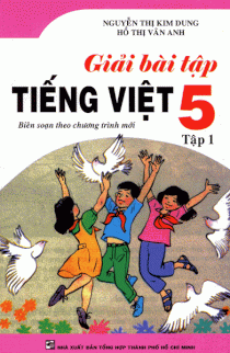  Giải Bài Tập Tiếng Việt Lớp 5 (Tập 1) - 2014