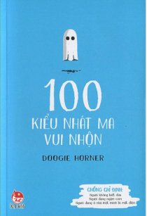 100 kiểu nhát ma vui nhộn