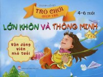 Trò chơi giúp trẻ lớn khôn và thông minh (4-6 tuổi): vận động viên nhỏ tuổi