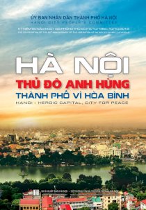 Hà Nội – Thủ đô Anh hùng, Thành phố vì hòa bình