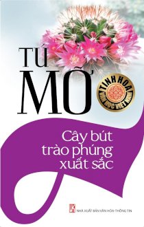 Tinh hoa văn học Việt Nam: Tú Mỡ - Cây bút trào phúng xuất sắc