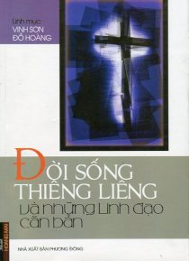 Đời sống thiêng liêng và những linh đạo căn bản