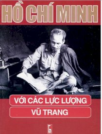 Hồ Chí Minh với các lực lượng vũ trang