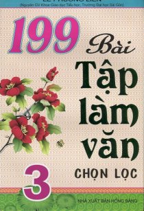 199 bài tập làm văn chọn lọc 3