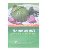 Văn hóa ẩm thực qua tục ngữ người Việt