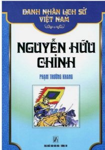 Danh nhân lịch sử Việt Nam - Nguyễn Hữu Chỉnh