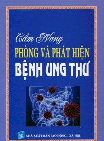 Cẩm nang phòng và phát hiện bệnh ung thư