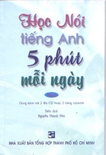 Học nói Tiếng Anh 5 phút mỗi ngày - Tập 2