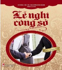 Lễ nghi thường thức - Lễ nghi công sở