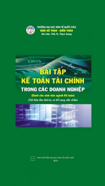 Bài tập Kế toán tài chính trong các doanh nghiệp (Tái bản lần thứ tư)