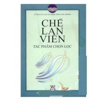 Chế Lan Viên - Tác phẩm chọn lọc