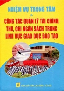 Công tác quản lý tài chính, thu, chi ngân sách trong lĩnh vực giáo dục đào tạo