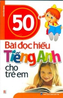 50 bài đọc hiểu tiếng anh cho trẻ em
