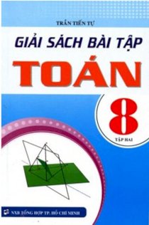  Giải Sách Bài Tập Toán Lớp 8 (Tập 2)