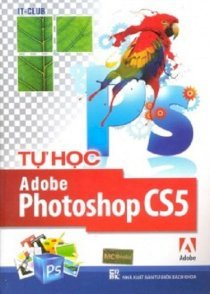 Tự học Adobe Photoshop CS5