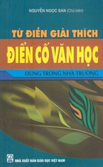 Từ điển giải thích điển cố văn học dùng trong nhà trường