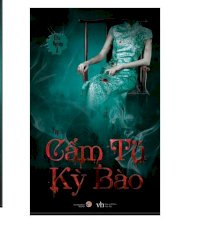 Cẩm Tú Kỳ Bào (tập 1) 