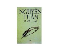 Nguyễn Tuân toàn tập ( Tập 1)