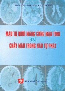 Máu tụ dưới màng cứng mạn tính và chảy máu trong não tự phát