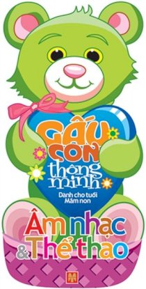 Gấu con thông minh - Dành cho tuổi mầm non - Âm nhạc thể thao