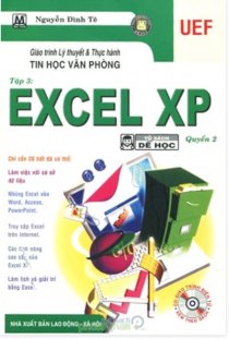 Giáo Trình Lý Thuyết & Thực Hành Tin Học Văn Phòng - Excel XP (Tập 3, Quyển 2)
